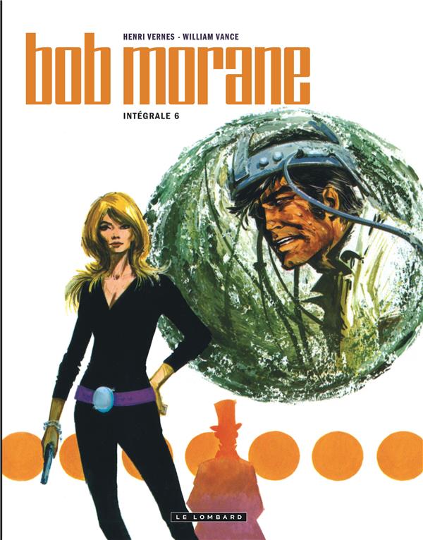Bob Morane : Intégrale vol.6
