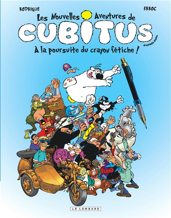 Les nouvelles aventures de Cubitus Tome 13 : à la poursuite du crayon fétiche