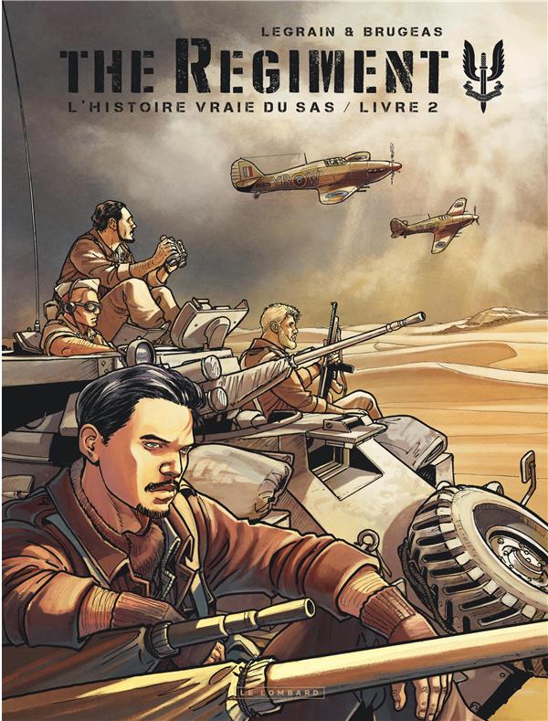 The regiment ; l'histoire vraie du SAS Tome 2