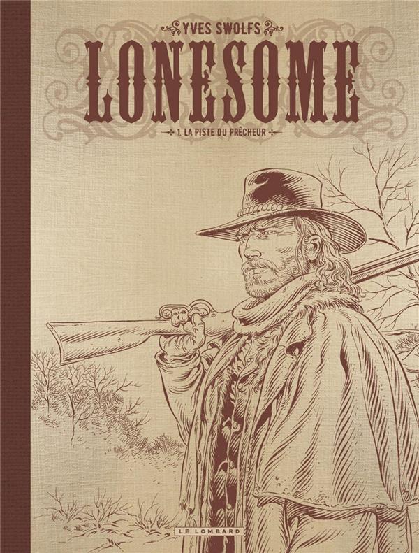 Lonesome Tome 1 : la piste du prêcheur - flash vidéo