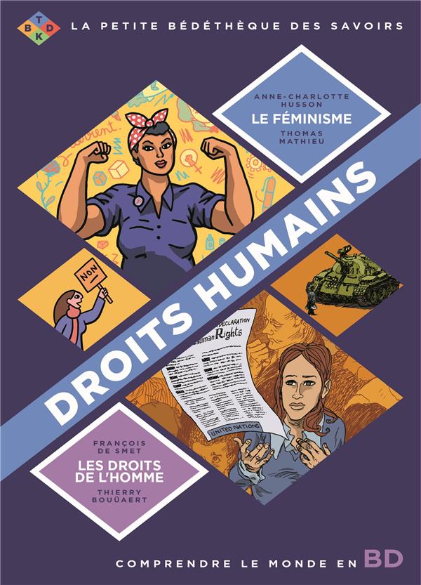 La petite bédéthèque des savoirs : coffret : comprendre le monde en BD ; droits humains ; le féminisme, les droits de l'Homme