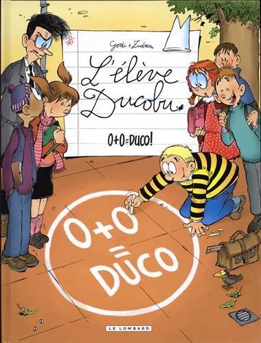 L'élève Ducobu Tome 20 : 0+0 = Duco !