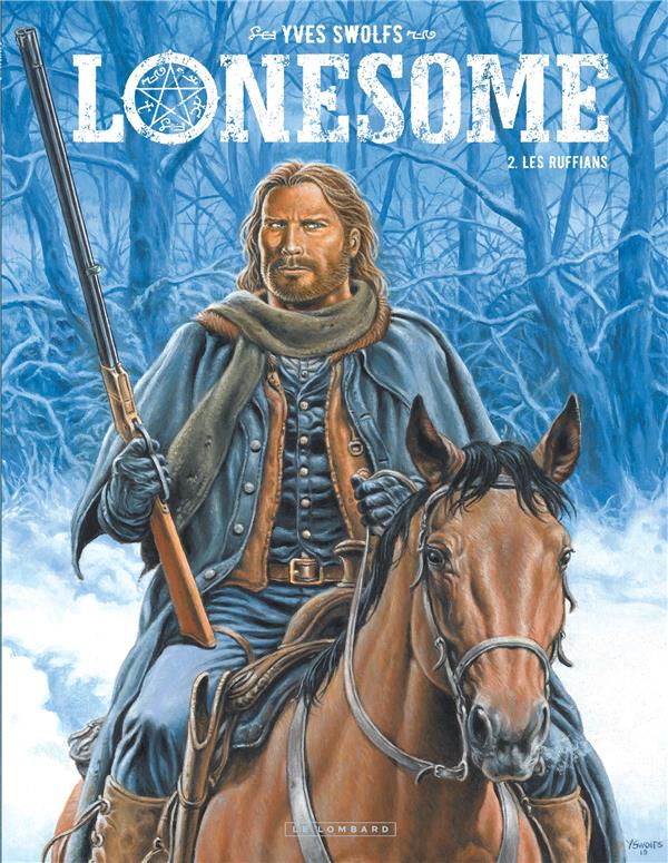 Lonesome Tome 2 : les ruffians - flash vidéo