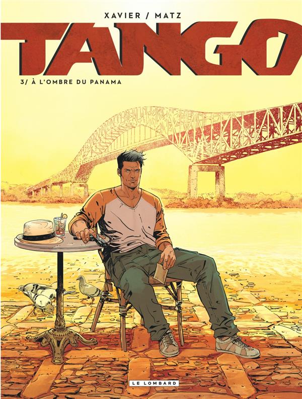 Tango Tome 3 : à l'ombre du Panama