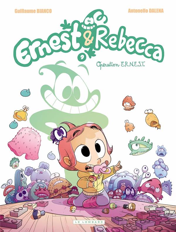 Ernest & Rebecca Tome 9 : opération E.R.N.E.S.T.