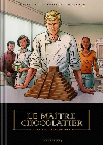 Le maître chocolatier Tome 2 : la concurrence