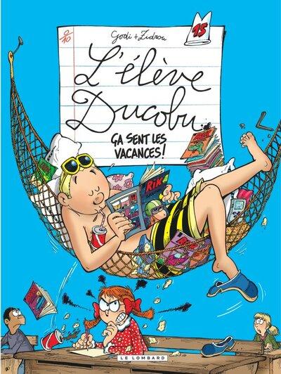 L'élève Ducobu Tome 15 : ça sent les vacances !