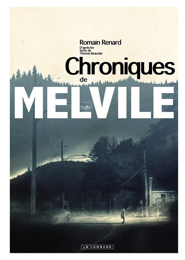 Melvile Tome 0. : les chroniques de Melvile
