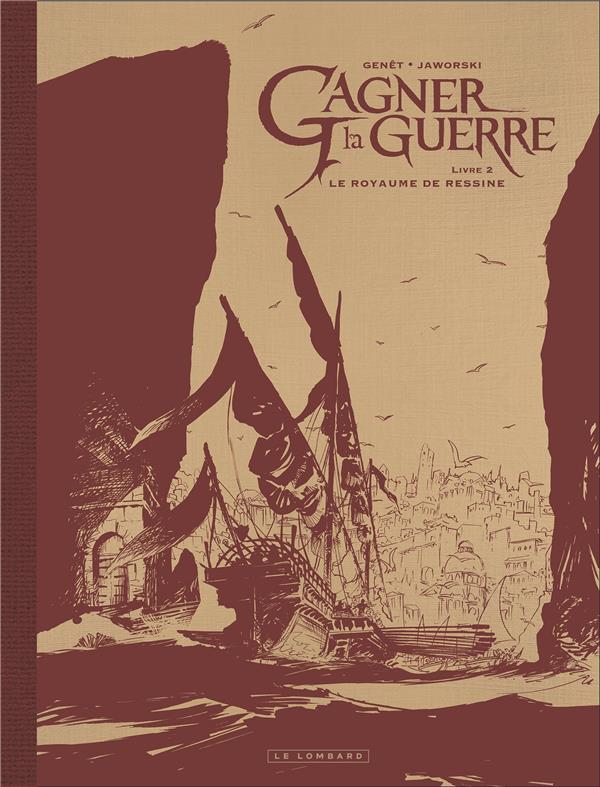 Gagner la guerre Tome 2 : le royaume de Ressine