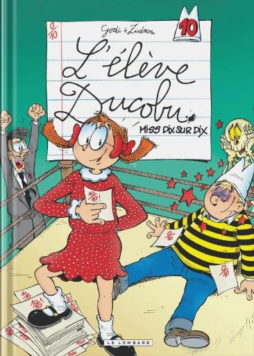 L'élève Ducobu Tome 10 : Miss dix sur dix