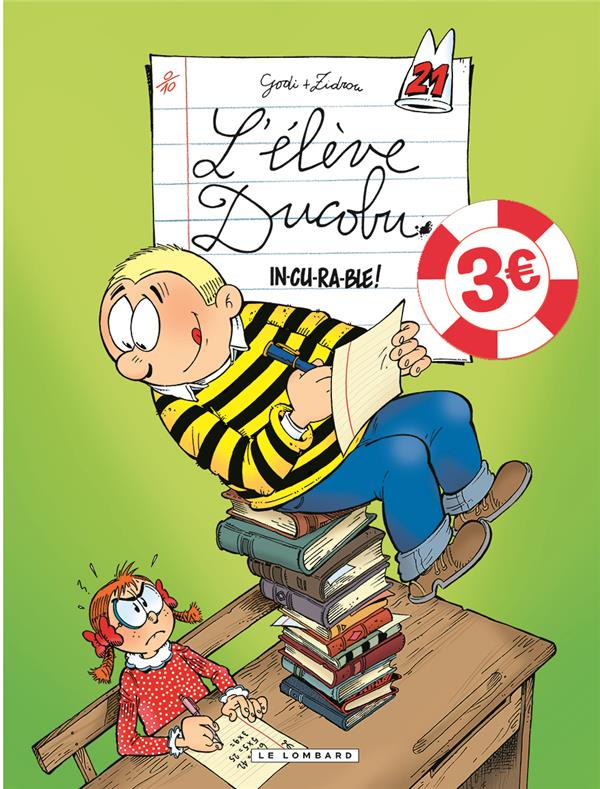 L'élève Ducobu Tome 21 : in-cu-ra-ble !
