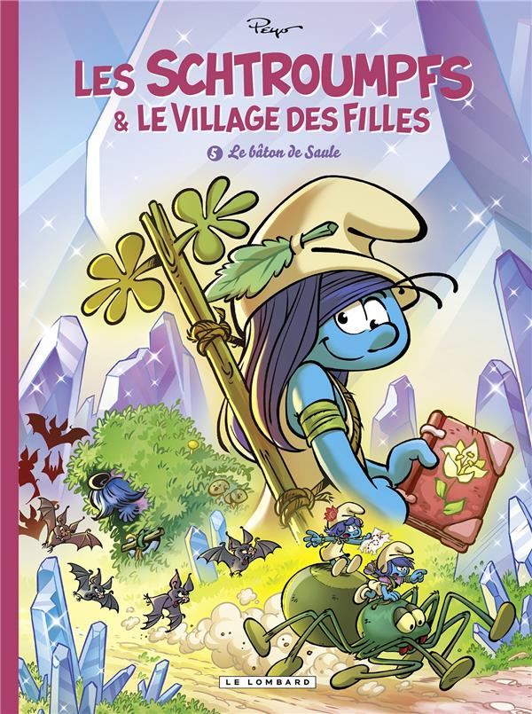 Les Schtroumpfs & le village des filles Tome 5 : Le bâton de saule