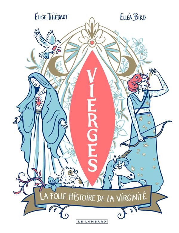Vierges : La folle histoire de la virginité