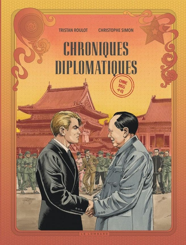 Chroniques diplomatiques Tome 3 : Chine, 1955