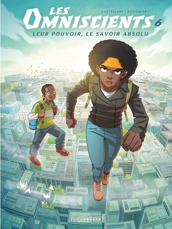 Les Omniscients Tome 6 : Le chemin des dieux