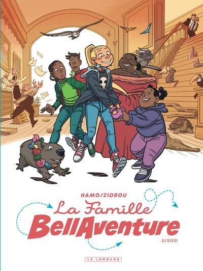 La Famille Bellaventure Tome 2 : Sissi