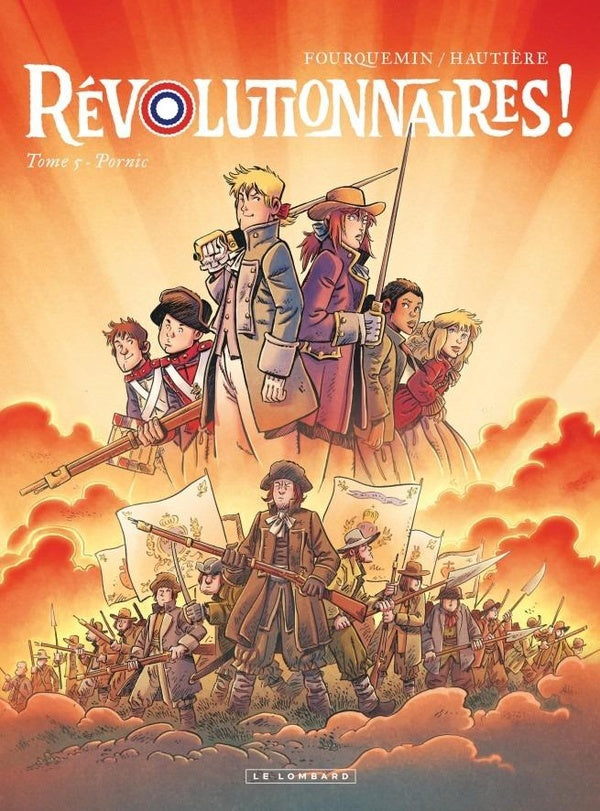 Révolutionnaires ! Tome 5 : Pornic