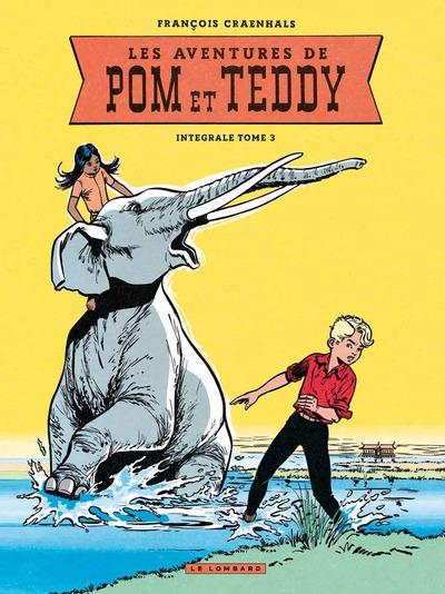 Pom et Teddy : Intégrale vol.3