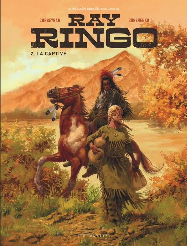 Ray Ringo Tome 2 : La captive