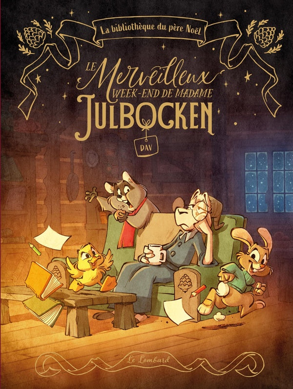 La bibliothèque du père Noël : Le Merveilleux week-end de madame Julbocken