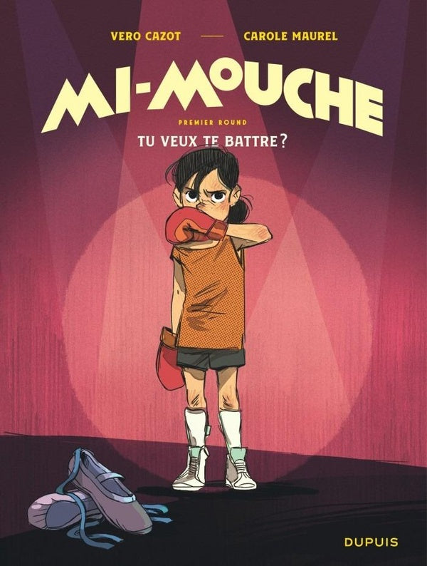 Mi-Mouche Tome 1 : Tu veux te battre ?