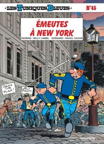 Les Tuniques Bleues Tome 45 : émeutes à New York - flash vidéo