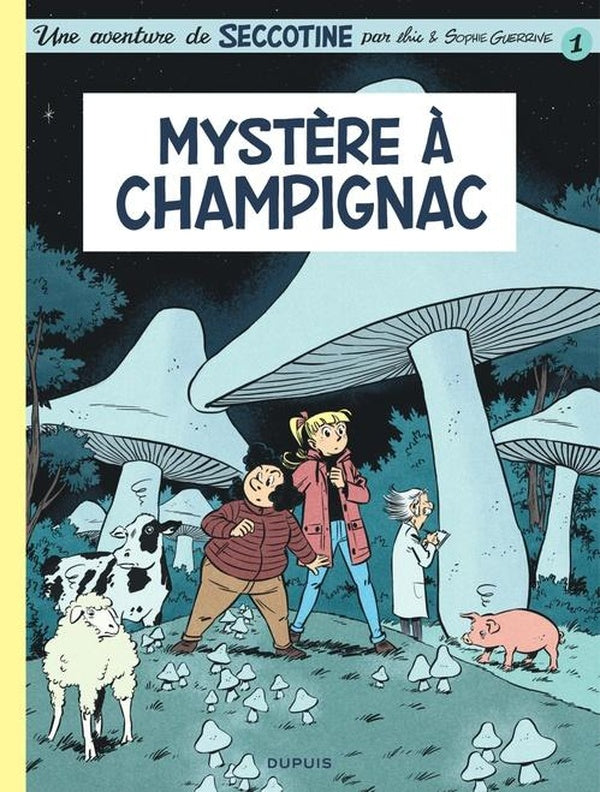 Seccotine Tome 1 : Mystère à Champignac