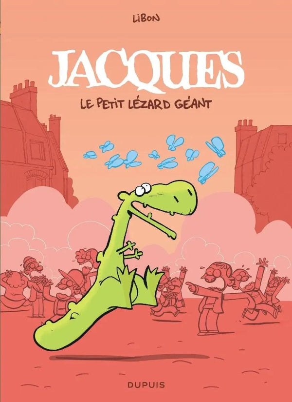 Jacques le petit lezard : L'intégrale