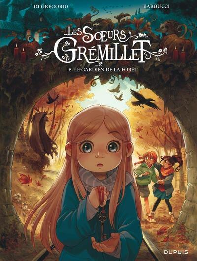 Les soeurs Grémillet Tome 8 : Le gardien de la forêt
