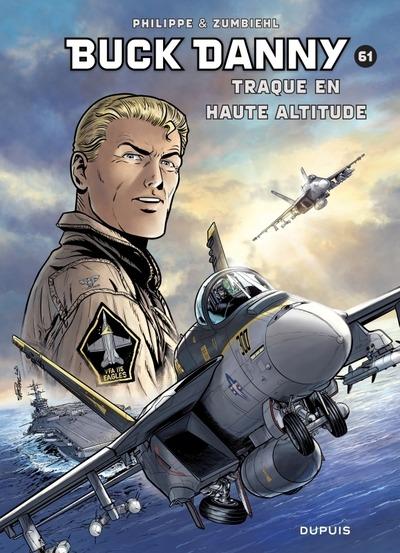 Les aventures de Buck Danny Tome 61 : Traque en haute altitude