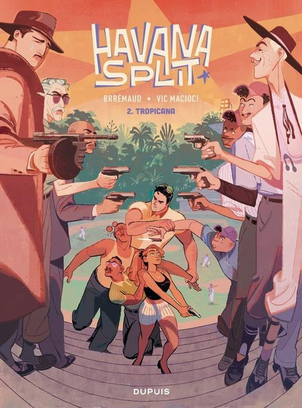 Havana Split Tome 2 : Tropicana