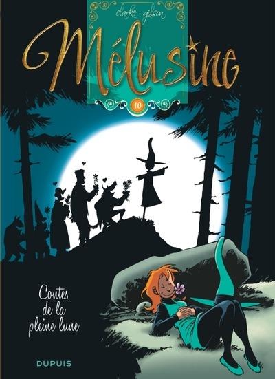 Mélusine Tome 10 : Contes de la pleine lune