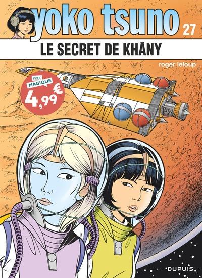 Yoko Tsuno Tome 27 : Le secret de Khâny