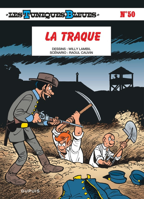 Les tuniques bleues - tome 50 - la traque - edition speciale