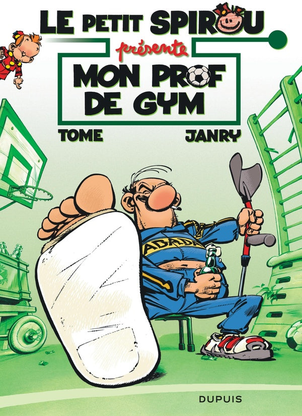 Le petit spirou presente... - tome 1 - mon prof de gym - edition speciale