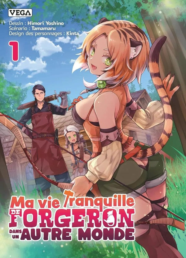 Ma vie tranquille de forgeron dans un autre monde Tome 1