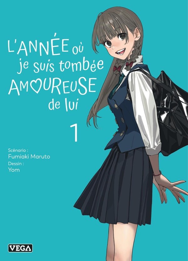 L'année où je suis tombée amoureuse de lui Tome 1