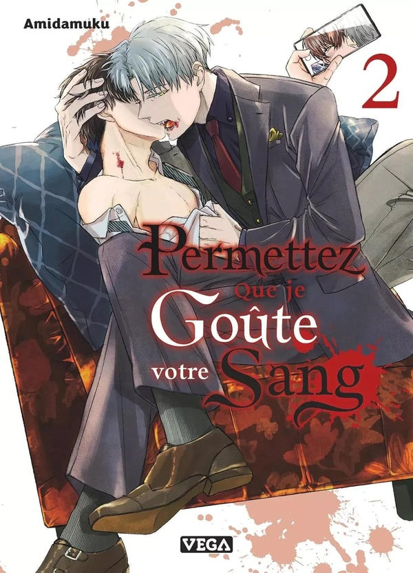 Permettez que je goûte votre sang Tome 2