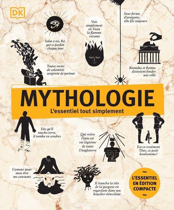 Mythologie : l'essentiel tout simplement édition compacte