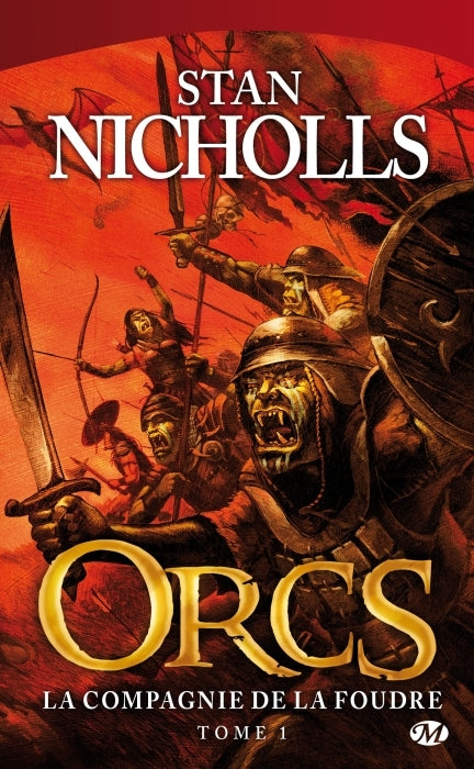 Orcs Tome 1 : la compagnie de la foudre