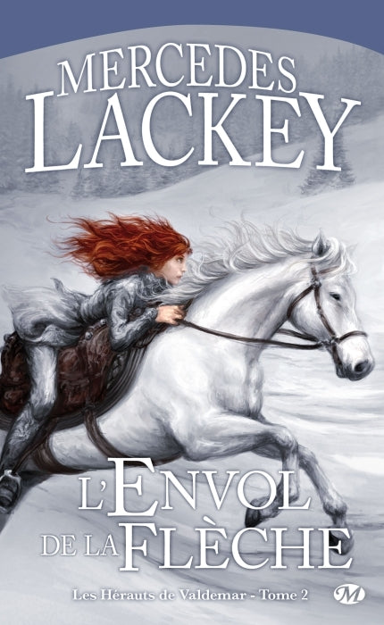 Les hérauts de Valdemar Tome 2 : l'envol de la flèche