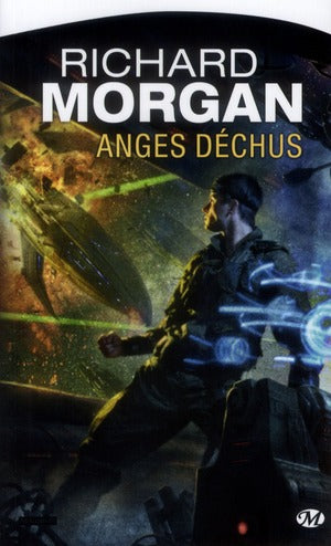 Altered carbon ; le cycle de Takeshi Kovacs Tome 2 : anges déchus