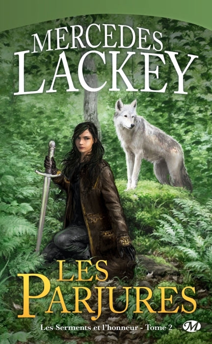 Les serments et l'honneur Tome 2 ; les parjurés