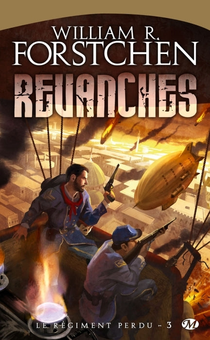 Le régiment perdu Tome 3 : revanches