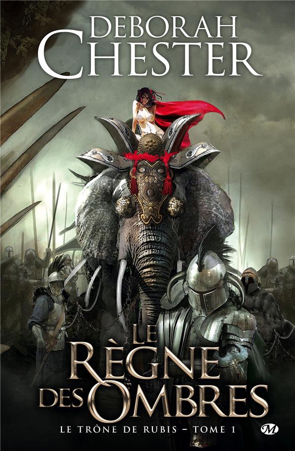 Le trône de rubis Tome 1 : le règne des ombres