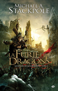 La guerre de la couronne Tome 2 : la furie des dragons