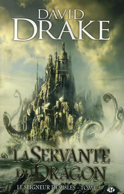 Le seigneur des Isles Tome 3 : la servante du dragon