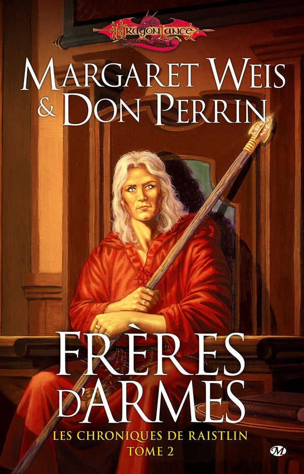 Les chroniques de Raistlin Tome 2 : frères d'armes