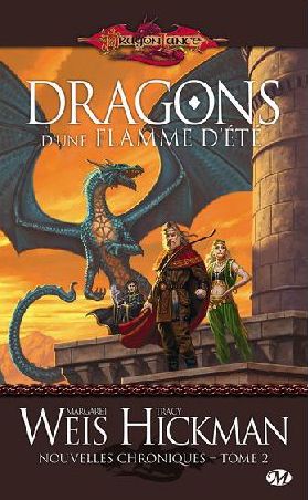 Lancedragon - nouvelles chroniques Tome 2 : dragons d'une flamme d'été
