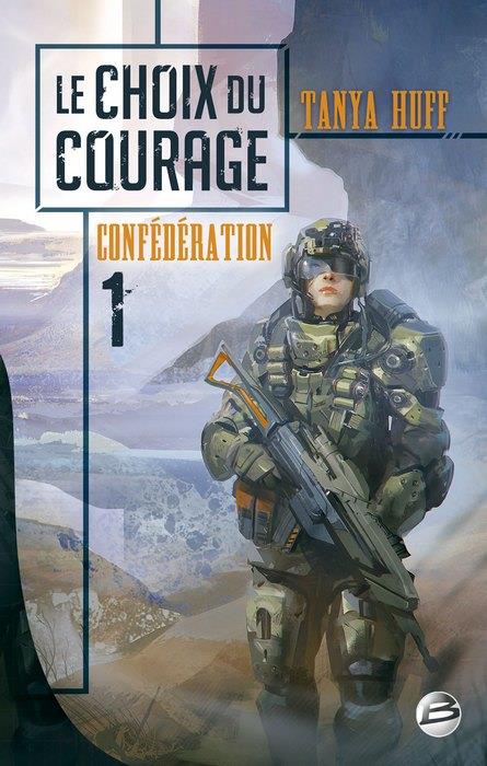La Confédération Tome 1 : le choix du courage